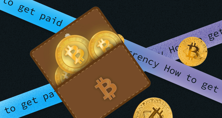 How to get paid in cryptocurrency