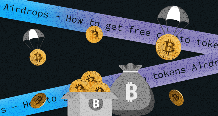 Airdrops - How to get free crypto tokens