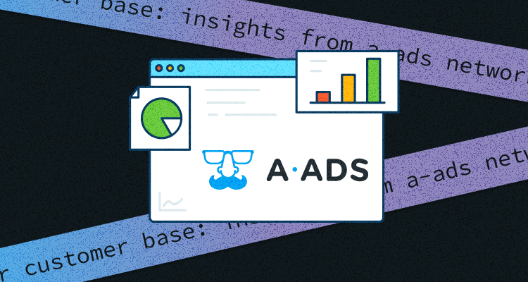  Understanding Our Customer Base: Insights from A-ADS Network Statistics