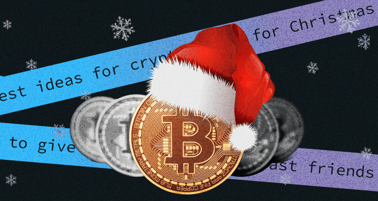Best Ideas For Crypto Gifts For Christmas. What To Give Your Crypto Enthusiast Friends